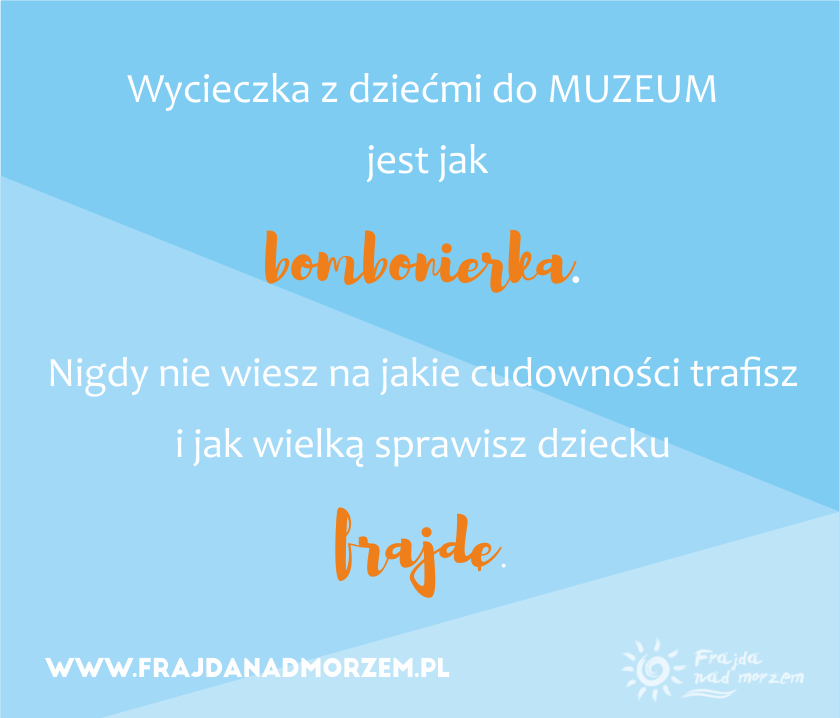 Muzeum jak bombonierka